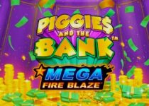 Mega Fire Blaze Piggies and the Bank Slot